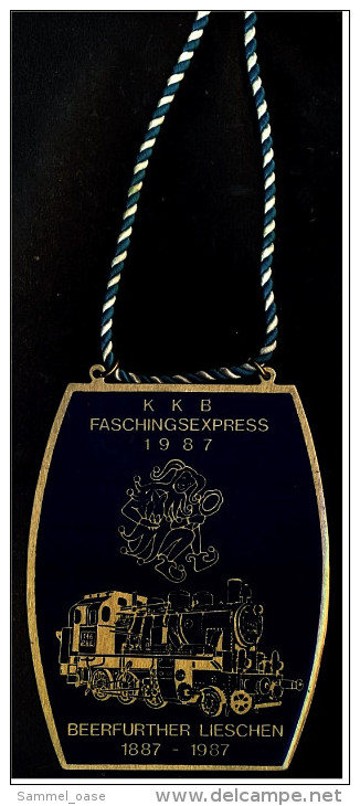 Messing-Plakette Faschingsexpress 1987 - Beerfurther Lieschen 1887-1987 - Fasching & Karneval