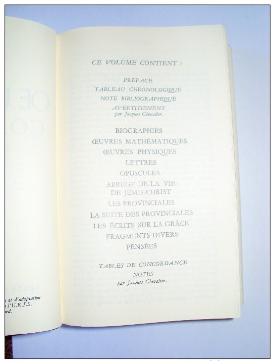 Pascal oeuvres complètes.Bibliothèque de la Pléiade,1954 fragments divers opuscules abrégé de la vie de Jésus-Christ pen