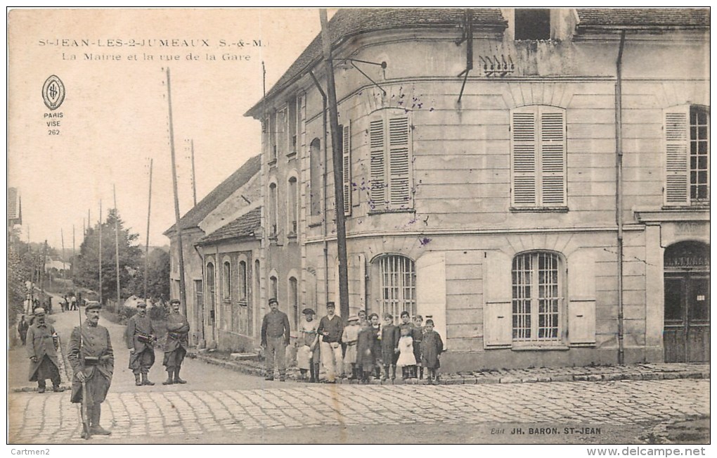 SAINT-JEAN-LES-DEUX-JUMEAUX MAIRIE ET RUE DE LA GARE + CACHET MILITAIRE 1er REGIMENT DU GENIE COMPAGNIE R.A.T. - Altri & Non Classificati