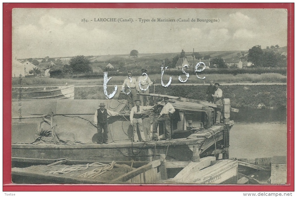 La Roche ( Canal ) - Types De Mariniers Sur Le Canal De Bourgogne - Superbe Animation-1905 ( Voir Verso ) - Laroche Saint Cydroine