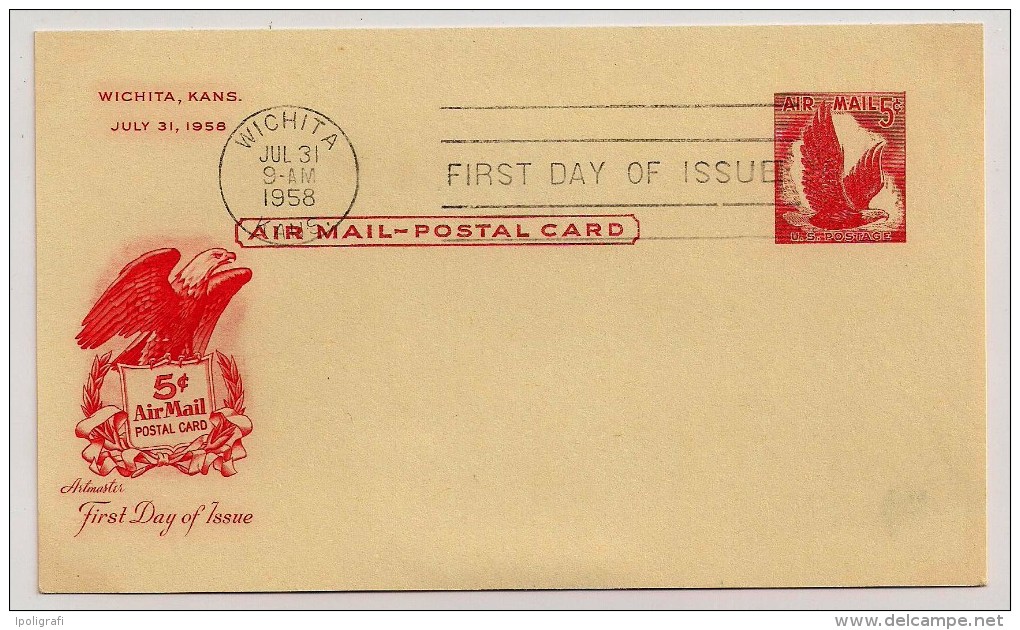 USA, 1958, Airmail Postal Card, Eagle,  5 C., FDC, Wichita,  31-7-58 - 1941-60