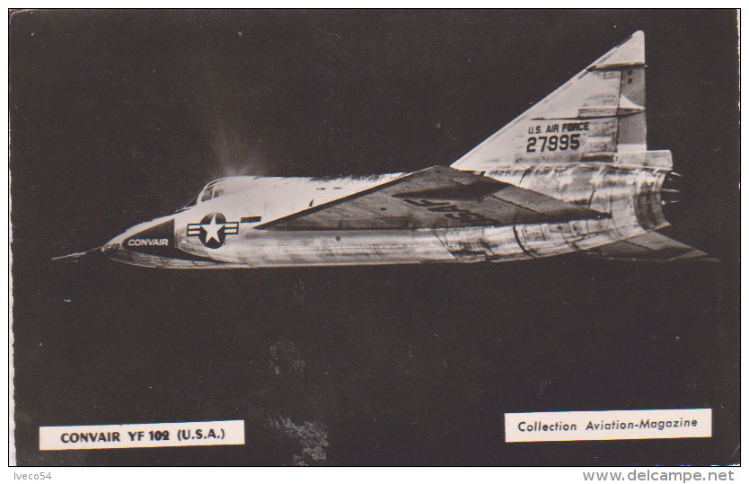 Convair YF 102  " U.S.A. " - Aviation