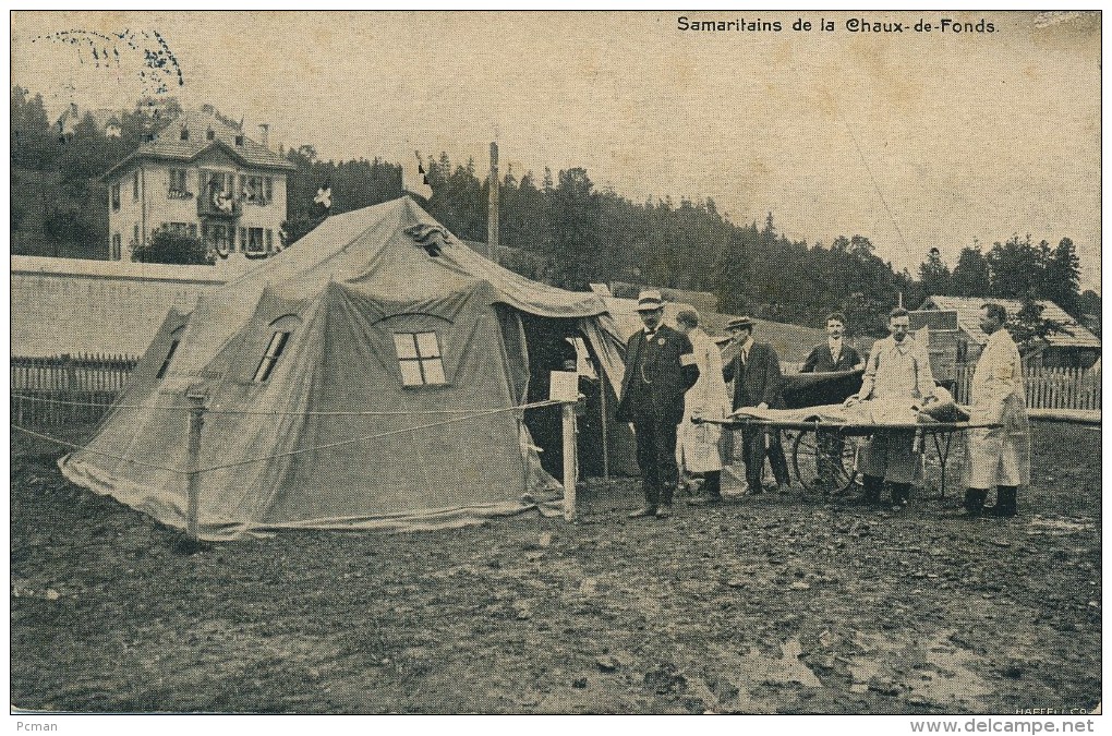 CPA Croix Rouge Guerre Samaritains La Chaux De Fonds Soins à L´intérieur D´une Tente - La Chaux-de-Fonds