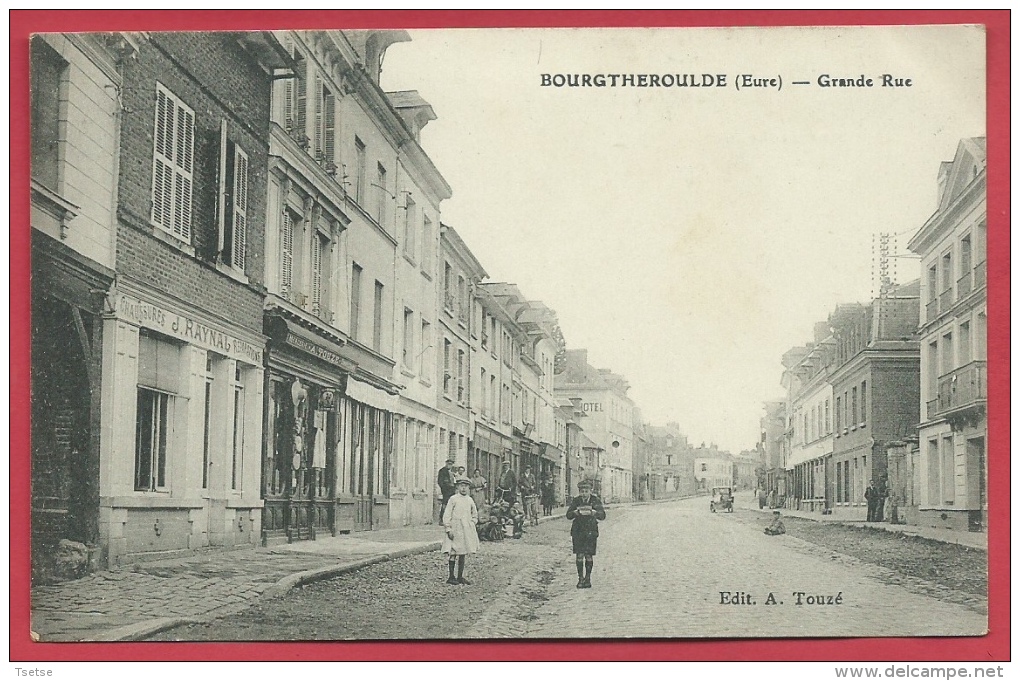 Bourgtheroulde - Grande Rue  ( Voir Verso ) - Bourgtheroulde