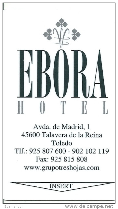 HOTEL EBORA, TALAVERA DE LA REINA TOLEDO, PUBLICIDAD RESTAURANTE ANTIQUARIO REVERSO , Llave Clef Key Keycard Karte - Hotel Labels