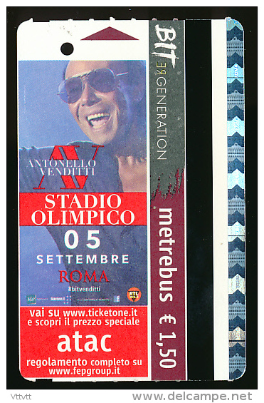 Ticket De Métro (1,50 &euro;), Rome (Italie), Publicité Concert Antonello Venditti, 5 Septembre 2015, Stade Olimpico - Europa