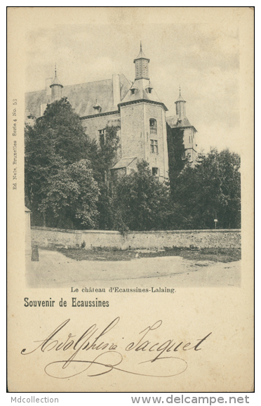 BE ECAUSSINES / Le Château / - Ecaussinnes