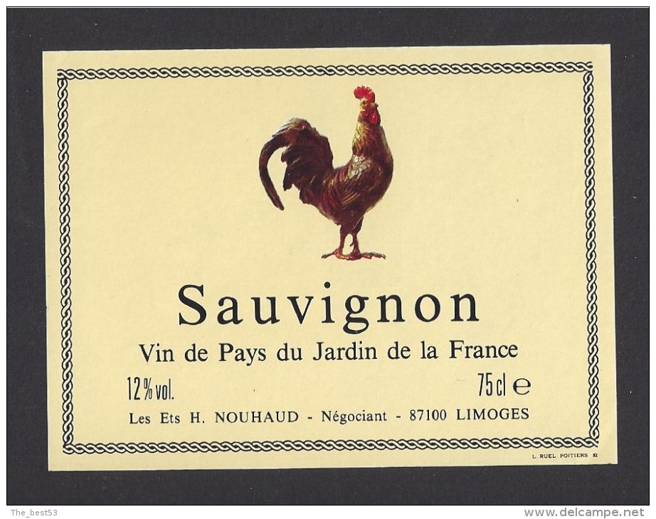 Etiquette De Vin De Pays Du Jardin De La France - Sauvignon  -  Ets Nouhaud à Limoges  (87) - Thème Coq - 75 Cl - Galli