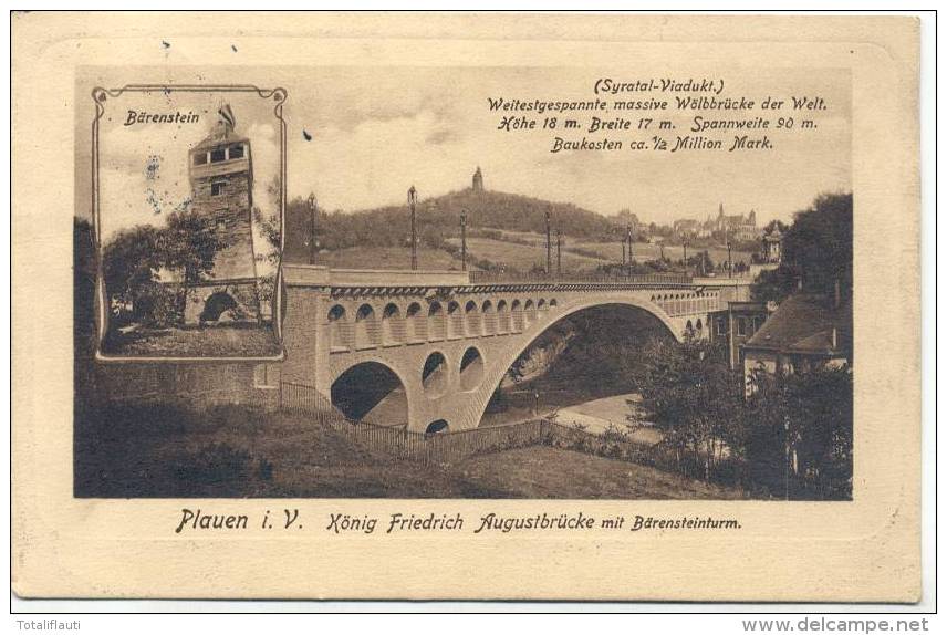 PLAUEN Im Vogtland König Friedrich August Brücke Mit Bärensteinturm 29.6.1910 Gelaufen - Plauen