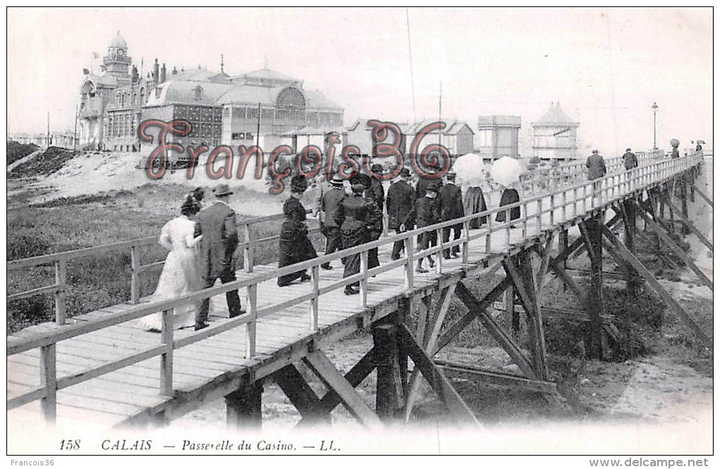 (62) Calais - Passerelle Du Casino - 2 SCANS - Calais