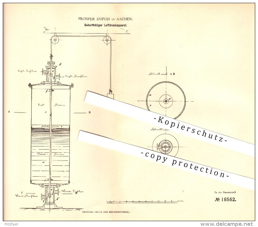 Original Patent - Prosper Dupuis In Aachen , 1881 , Selbsttätiger Luftdruckapparat , Luftdruck , Druck !!! - Historische Dokumente