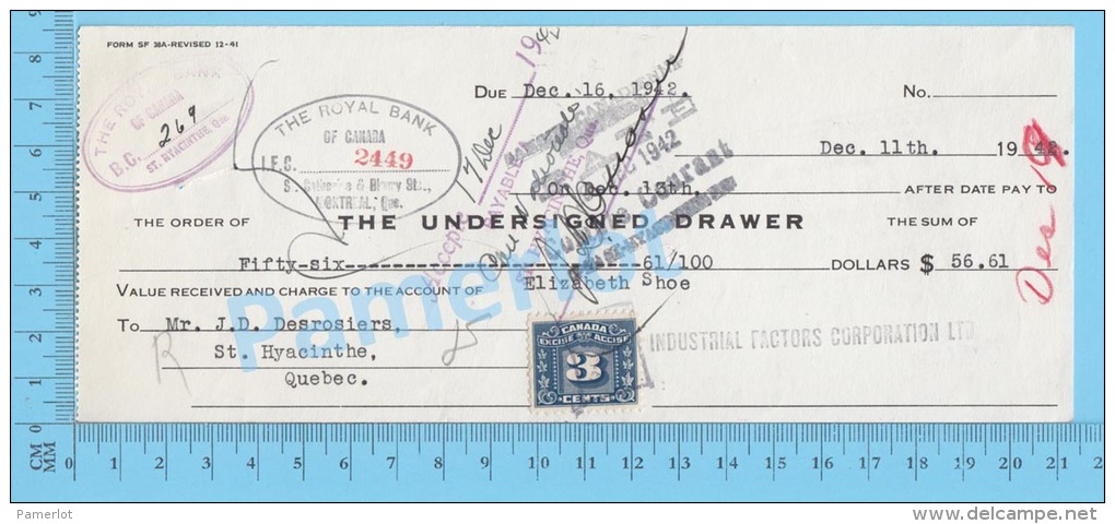 St. Hyacinthe  Quebec Canada 1942 Due ( $56.61, The Undersigned Drawere, Tax Stamp FX 64 )  2 SCANS - Cheques & Traveler's Cheques