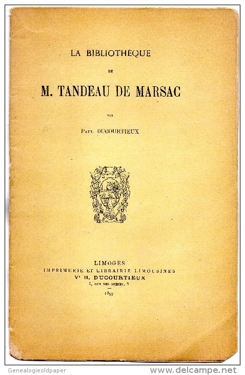 87- LIMOGES - LA BIBLIOTHEQUE DE TANDEAU DE MARSAC PAR PAUL DECOURTIEUX- 1897 - Limousin