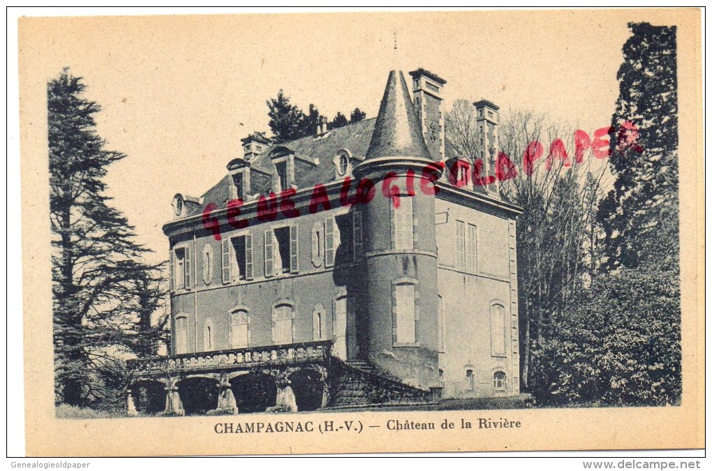 87 -  CHAMPAGNAC - ORADOUR SUR VAYRES - CHATEAU DE LARIVIERE - Oradour Sur Vayres