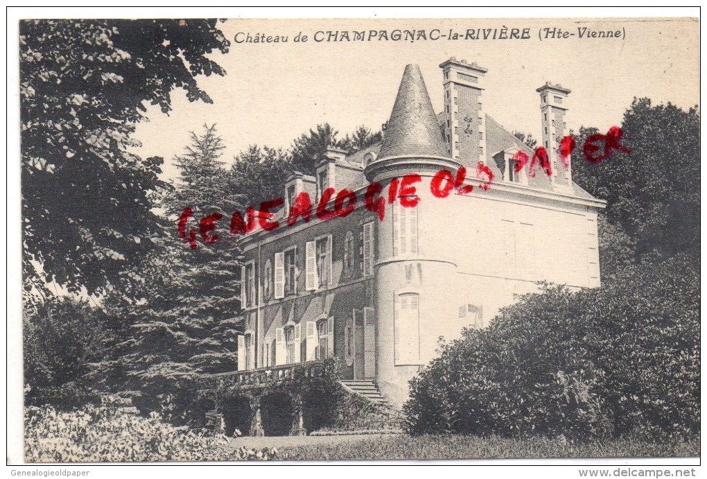 87 -  CHAMPAGNAC - ORADOUR SUR VAYRES - CHATEAU DE LARIVIERE - Oradour Sur Vayres