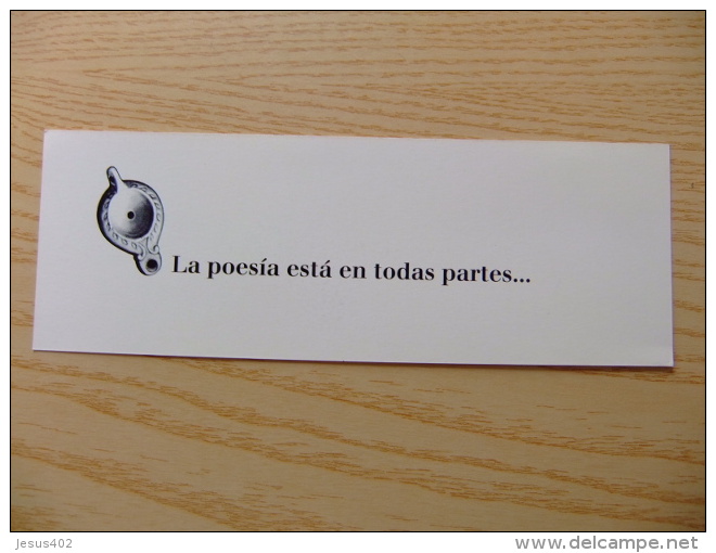 MARCAPAGINAS - MARQUE- PAGES - LA POESIA ESTA EN TODAS PARTES ..TAMBIEN EN LUMEN - Bookmarks