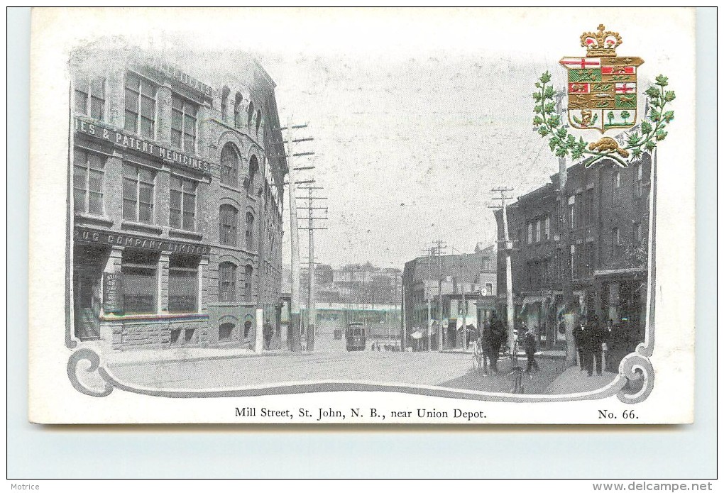 SAINT JOHN - Mill Street,near Union Dépot. - St. John