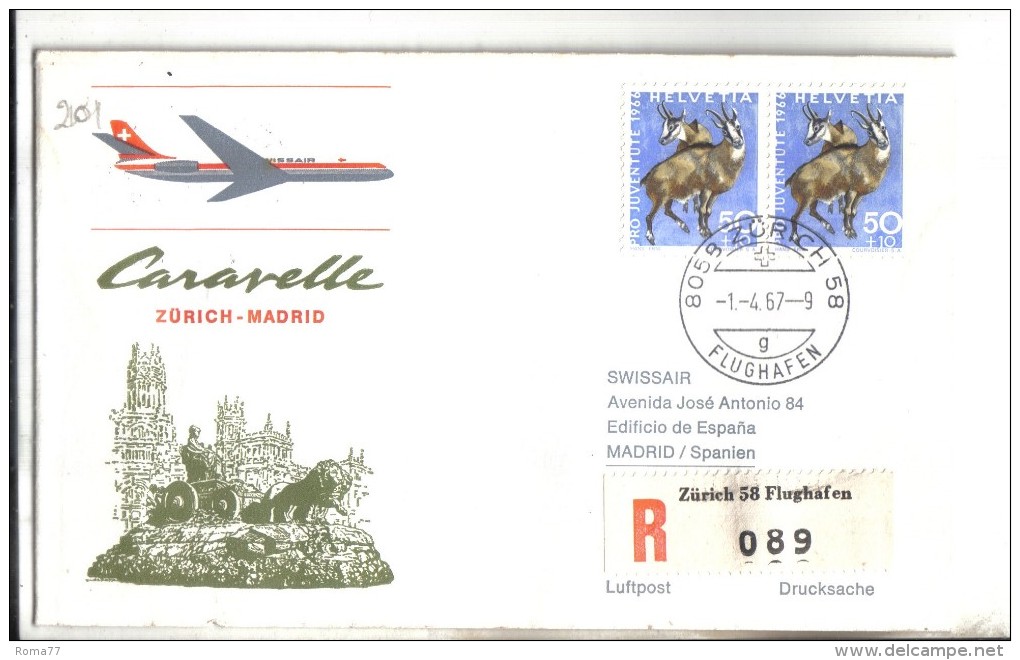 VOL201 - SVIZZERA 1967, Swissair Primo Volo Zurigo Madrid. Raccomandata - Premiers Vols