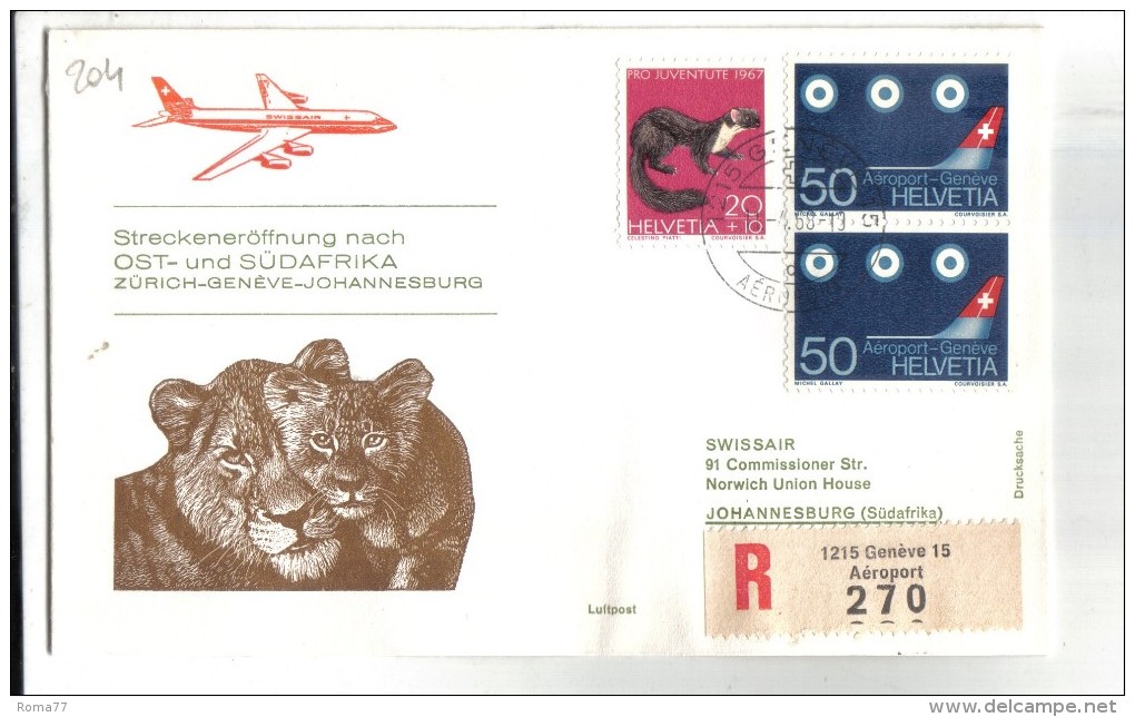 VOL204 - SVIZZERA 1968, Swissair Primo Volo Ginevra Johannesburg  Raccomandata - Erst- U. Sonderflugbriefe