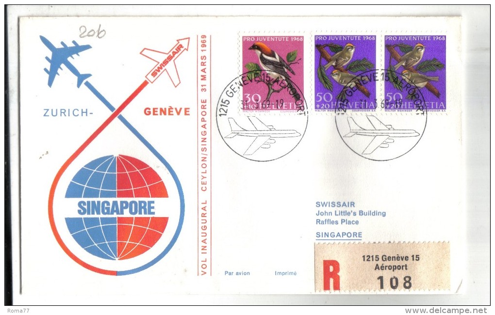 VOL206 - SVIZZERA 1969, Swissair Primo Volo Zurigo Singapore  Raccomandata - First Flight Covers