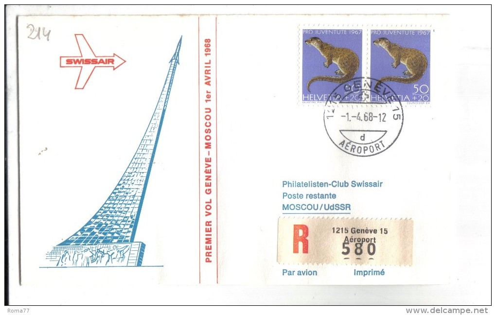 VOL214 - SVIZZERA 1968, Swissair Primo Volo Ginevra Mosca . Raccomandata . - Premiers Vols