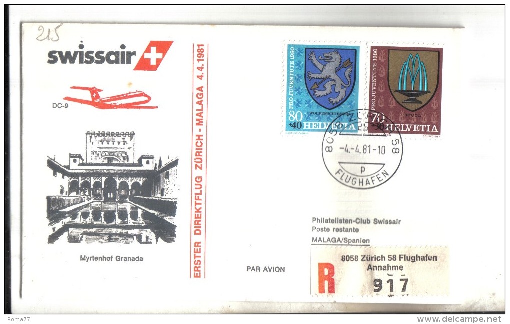 VOL215 - SVIZZERA 1981, Swissair Primo Volo Zurigo Malaga . Raccomandata . - Premiers Vols