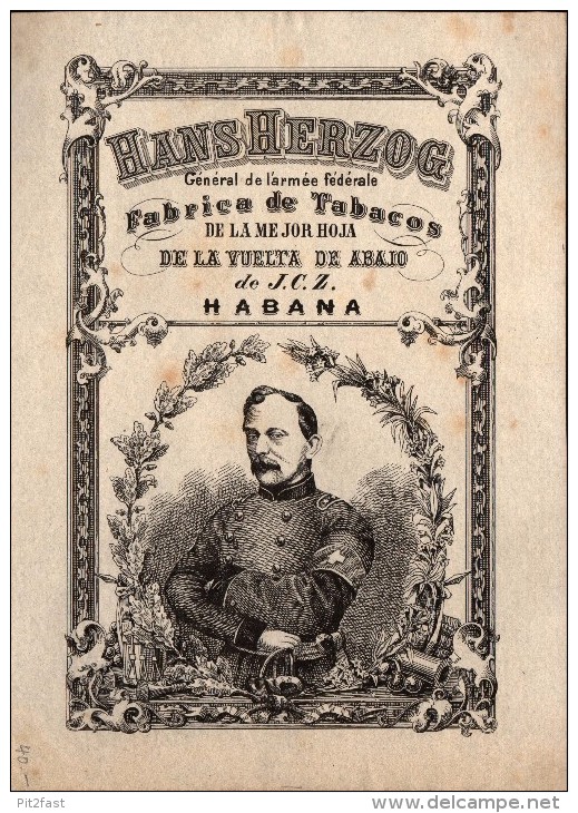 Altes Dokument , Hans Herzog , Aarau , General De Làrmée Fédérale , Fabrica De Tabacos , HABANA , Ca. 1870 !!! - Aarau