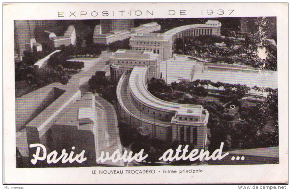 Exposition De 1937- Paris Vous Attend - Nouveau Trocadéro - Entrée Principale - Ausstellungen