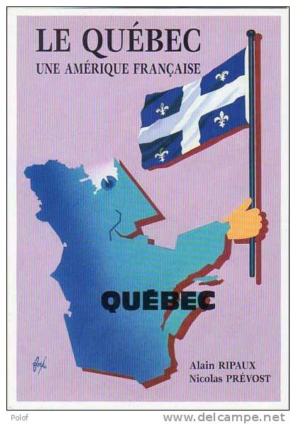 FORE - Le Quebec Une Amerique Francaise - Alain Ripaux - Nicolas Prevost (16942) - Fore
