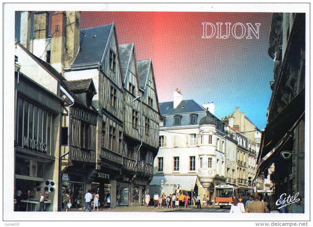 (D ) 21  Dijon  Vieille  Maison  A  Encorbellement   Rue  De La  Liberte - Dijon