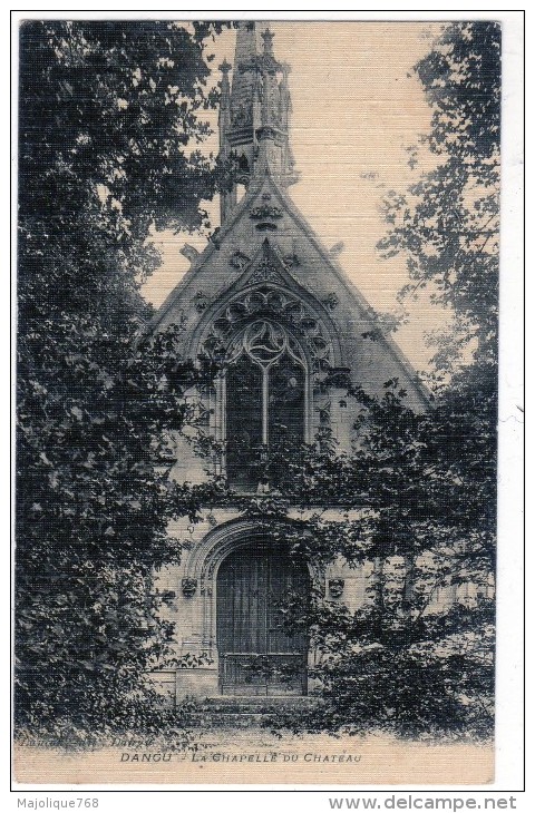 CPa Dangu -( Eure)  La Chapelle Du Château - Dangu