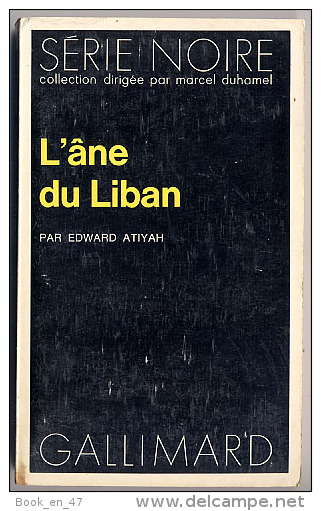 {09352} Edward Atiyah "l´âne Du Liban"; Gallimard Série Noire N° 1649, 1973. BE - Série Noire