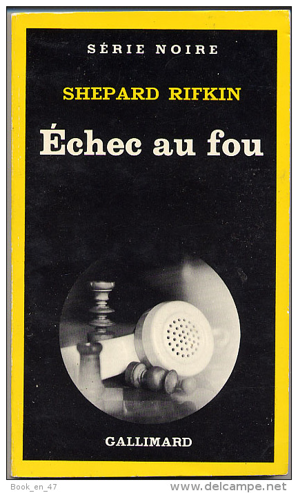 {03047} Shepard Rifkin " échec Au Fou " ; Série Noire N°1759; EO (Fr) 1980. TBE/BE - Série Noire