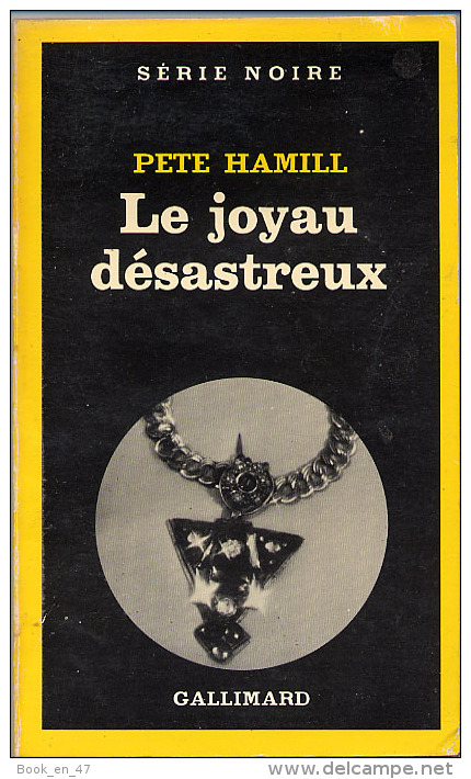 {03048} Pete Hamill " Le Joyau Désastreux " ; Série Noire N°1746; EO (Fr) 1979. TBE/BE - Série Noire