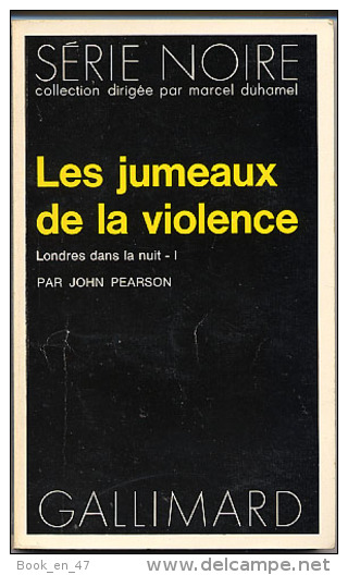 {02981} John Pearson " Les Jumeaux De La Violence ". Série Noire N°1680; EO (Fr) 1974. TBE/BE - Série Noire