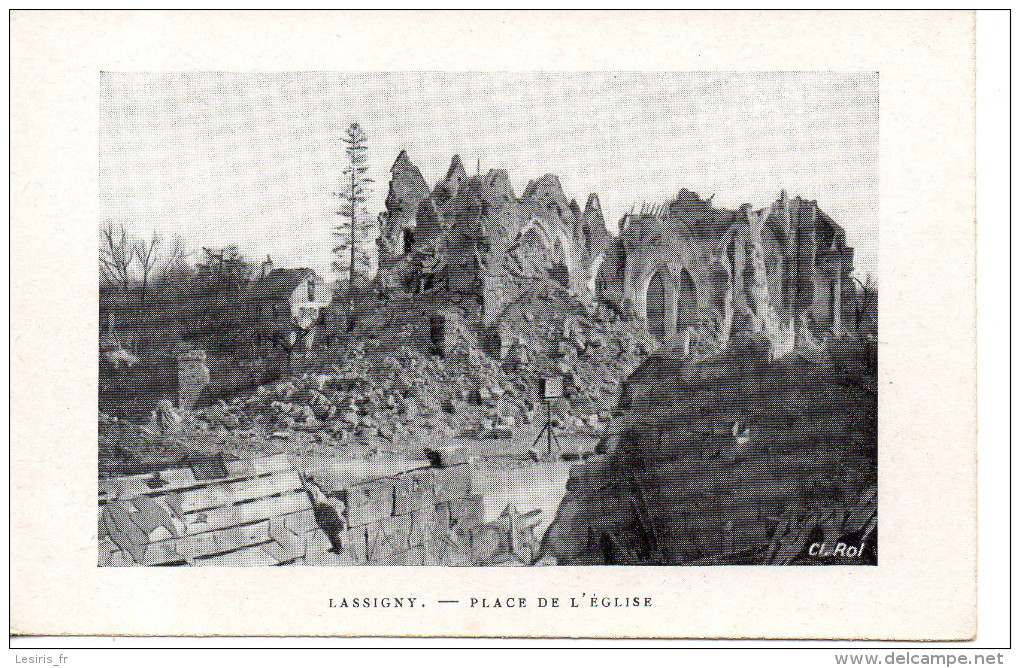 CPA - LASSIGNY - PLACE DE L´EGLISE - CL ROL - AGENDA P. L. M. 1918 - Lassigny