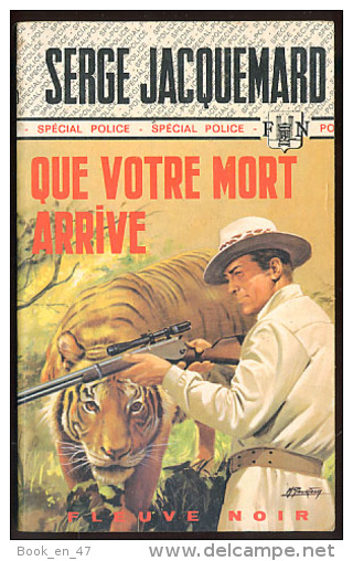 {00329} Serge Jacquemard " Que Votre Mort Arrive " ; Spécial Police N°1173. EO 1975.  " En Baisse " - Fleuve Noir