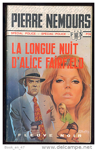 {00315} Pierre Nemours " La Longue Nuit D'Alice Fairfield "; Spécial Police N°1112. EO 1974.  " En Baisse " - Fleuve Noir