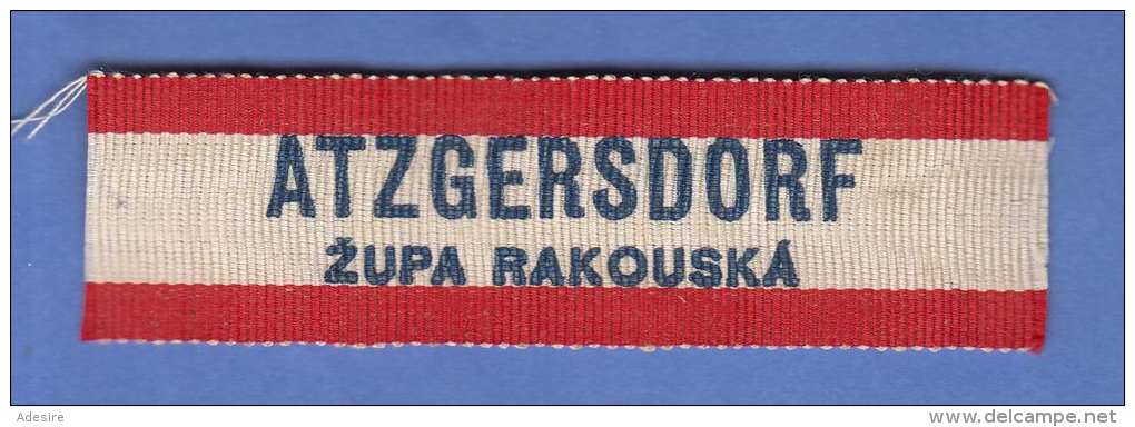 Altes Stoffabzeichen ATZGERSDORF ZUPA RAKOUSKA (Vereine Der Tschechischen Und Slowakischen Minderheit) - Vereinswesen