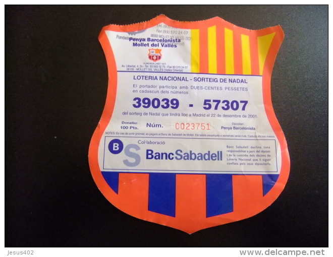 BILLETE DE LOTERÍA NACIONAL - SORTEO DE NAVIDAD -PEÑA BARCELONISTA  MOLLET DEL VALLES - Billetes De Lotería