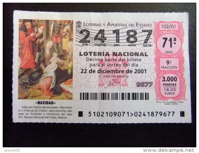 BILLETE DE LOTERÍA NACIONAL - SORTEO NAVIDAD 22/12/2001 - Nº 24187 - Lottery Tickets