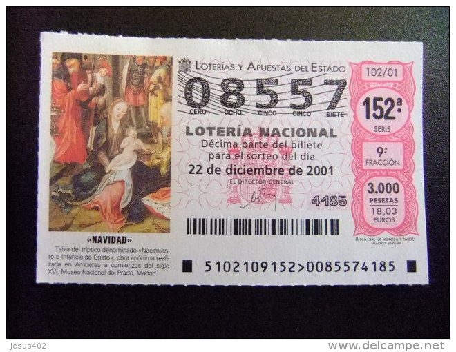 BILLETE DE LOTERÍA NACIONAL - SORTEO NAVIDAD 22/12/2001 - Nº 08557 - 3000 Pesetas - Billetes De Lotería