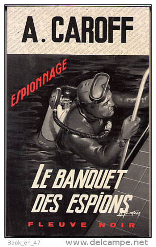 {02789} André Caroff "le Banquet Des Espions" ; Espionnage N°734. EO 1969. TBE.  " En Baisse " - Fleuve Noir