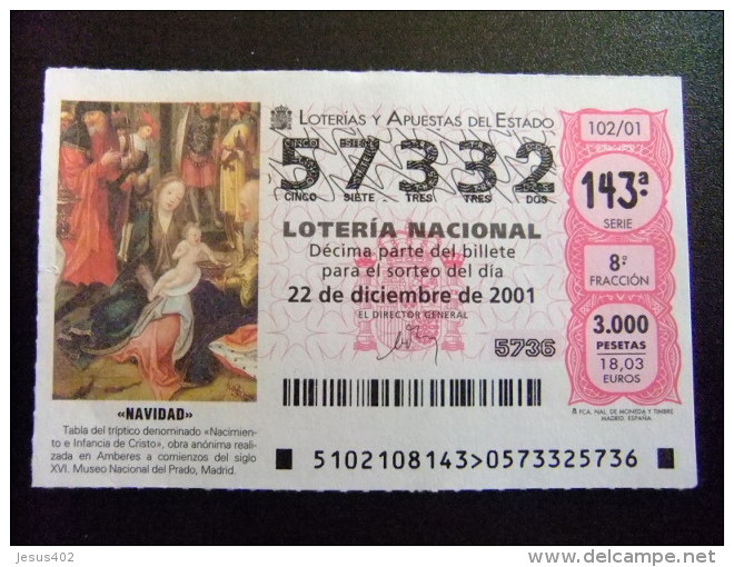 BILLETE DE LOTERÍA NACIONAL - SORTEO NAVIDAD 22/12/2001 - Nº 57332 - 3000 Pesetas - Billetes De Lotería