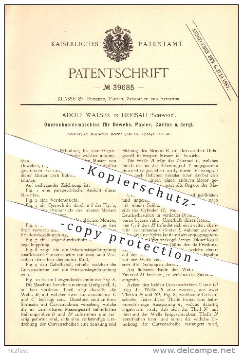 Original Patent - Adolf Walser In Herisau , 1886 , Querschneidemaschine Für Gewebe, Papier Und Karton !!! - Herisau