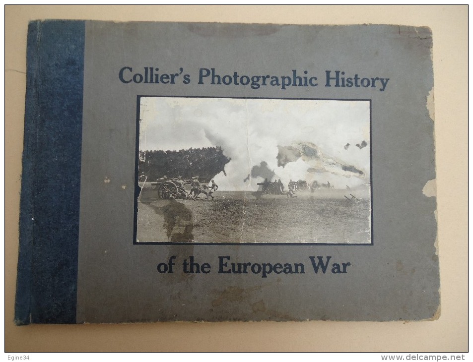 Collier's Photographic History Of The European WAR - Sketches Drawings Made Of The Battle Fields - Guerre 1914-18