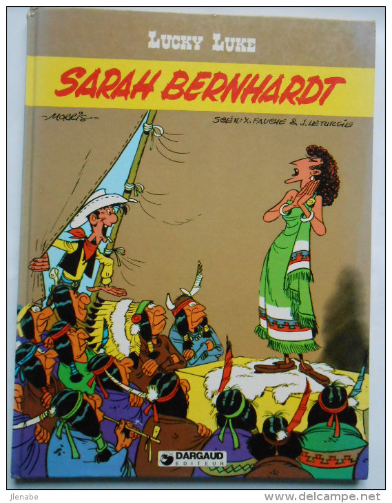 Lucky Luke " Sarah Bernardt " EO 1982 Par MORRIS - Lucky Luke