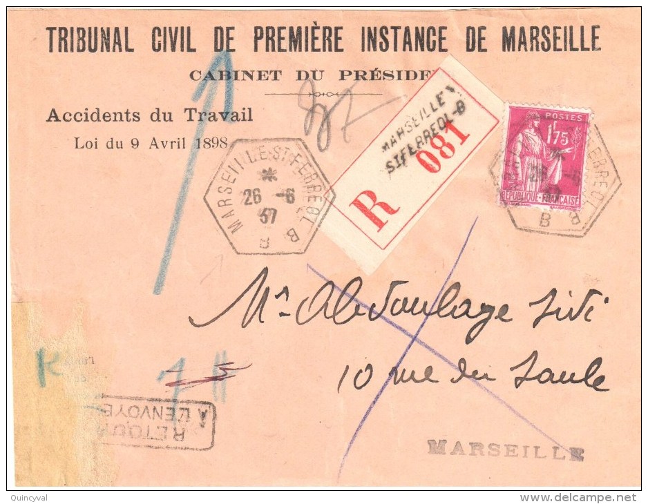 3251 MARSEILLE St FERREOL B Lettre Recommandée 1937 Retour Envoyeur Parti Sans Adresse Paix Yv 289 Lautier R A U D4 Hexa - Lettres & Documents