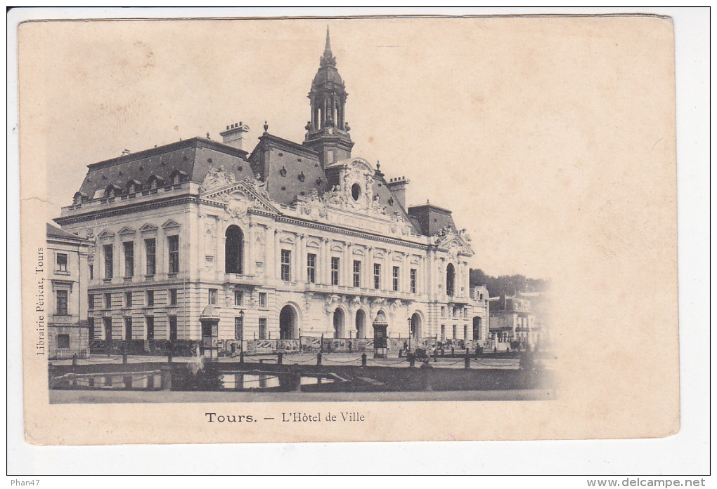 TOURS  (37-Indre Et Loire), Hôtel De Ville, Ed. Librairie Péricat 1905 Environ - Tours