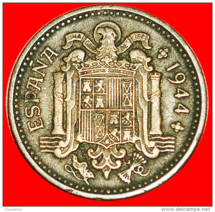 * GENERALISSIMO FRANCO (1936-1975)★ SPAIN ★ 1 PESETA 1944! LOW START! NO RESERVE!!! - 1 Peseta